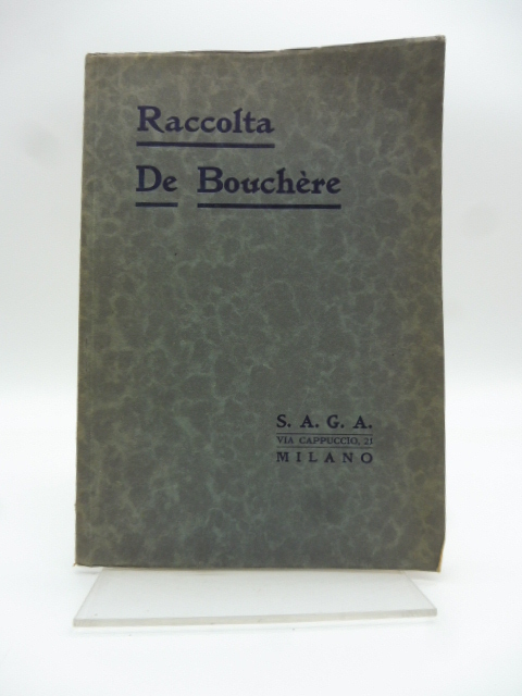 Raccolta De Bouchere. S.A.G.A., Milano